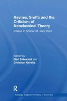 Keynes, Sraffa, and the Criticism of Neoclassical Theory 1138231460 Book Cover