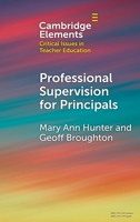 Professional Supervision for Principals: A Primer for Emerging Practice 100943067X Book Cover