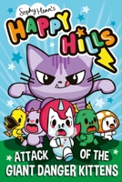 Attack of the Giant Danger Kittens 1398524603 Book Cover