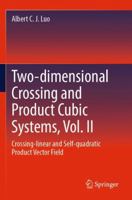 Two-dimensional Crossing and Product Cubic Systems, Vol. II 3031571029 Book Cover