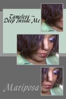 Tameless Deep Inside Me 1544795610 Book Cover