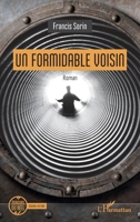 Un formidable voisin (Miroirs Du Réel) (French Edition) 2140297636 Book Cover