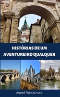 Hist�rias de um aventureiro qualquer B0875ZKLLT Book Cover