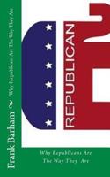 Why Republicans Are the Way They Are 1694129357 Book Cover