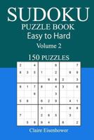 150 Easy to Hard Sudoku Puzzle Book 1545580715 Book Cover