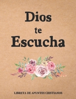Dios te Escucha: Libreta bíblica | Lleve un registro de las Alabanzas en la Iglesia y de los versículos Bíblicos | Frases Cristianas B087R7XSL8 Book Cover