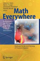 Math Everywhere: Deterministic and Stochastic Modelling in Biomedicine, Economics and Industry 3642079415 Book Cover