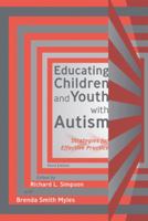 Educating Children And Youth With Autism: Strategies for Effective Practice 0890797439 Book Cover