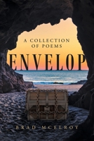 Envelop : A Collection of Poems 1796048143 Book Cover