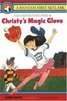 CHRISTY'S MAGIC GLOVE 0553159887 Book Cover