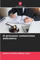 O processo contencioso eletrónico 6206378179 Book Cover