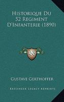 Historique Du 52 Regiment D'Infanterie (1890) 1160121605 Book Cover