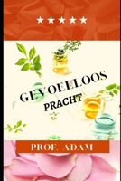 Gevoelloze pracht B09MYQ8MT8 Book Cover