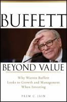 Buffett Beyond Value: Why Warren Buffett Looks to Growth and Management When Investing 0470467150 Book Cover