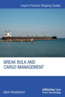 Break Bulk and Cargo Management 1032188081 Book Cover