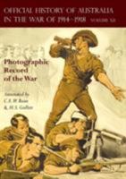 THE OFFICIAL HISTORY OF AUSTRALIA IN THE WAR OF 1914-1918: Volume VI Part 2 - The Australian Imperial Force in France: May 1918 - the Armistice 1783313803 Book Cover