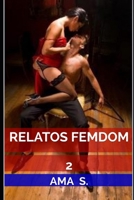 Relatos femdom 2 1718142978 Book Cover