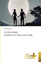 Le Vrai Amour 6208863783 Book Cover