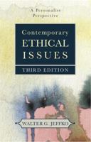 Contemporary Ethical Issues: A Personalist Perspective (Third Edition) 1616147318 Book Cover