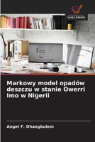 Markowy model opadów deszczu w stanie Owerri Imo w Nigerii (Polish Edition) 620972129X Book Cover