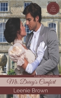 Mr. Darcy's Comfort: A Pride and Prejudice Novella (Dash of Darcy and Companions Collection Book 9) 1717178758 Book Cover