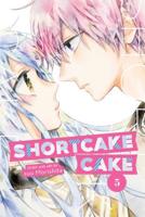 Shortcake Cake, Vol. 5 1974700658 Book Cover