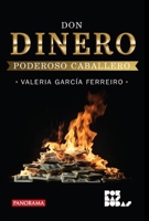 Don Dinero (Spanish Edition) 6078897225 Book Cover