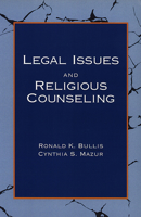 Legal Issues and Religious Counseling 0664253865 Book Cover