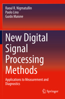 New Digital Signal Processing Methods: Applications to Measurement and Diagnostics 3030453618 Book Cover