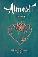 Almost: in love (2) 197768064X Book Cover