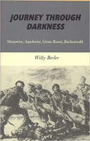 Journey Through Darkness: Monowitz, Auschwitz, Gross-Rosen, Buchenwald (Library of Holocaust Testimonies) 0853034699 Book Cover