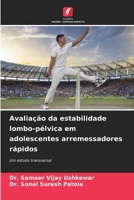 Avaliação da estabilidade lombo-pélvica em adolescentes arremessadores rápidos (Portuguese Edition) 6207746678 Book Cover