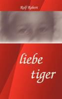 liebe tiger 3831139636 Book Cover