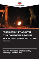 FABRICATION ET ANALYSE D'UN COMPOSITE PRODUIT PAR MOULAGE PAR AGITATION: COULÉE STIR 6205878771 Book Cover