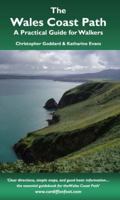 The Wales Coast Path: A Practical Guide for Walkers 1902719344 Book Cover