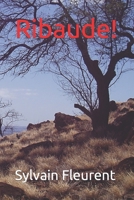 Ribaude!je B0BLG717QC Book Cover