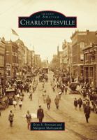 Charlottesville (Images of America: Virginia) 073858228X Book Cover