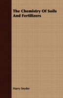 The Chemistry of Soils and Fertilizers 1015530621 Book Cover
