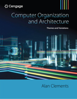 Computer Organization & Architecture: Themes and Variations 1111987041 Book Cover
