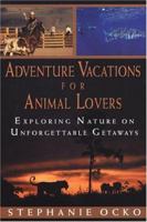 Adventure Vacations for Animal Lovers 0806525983 Book Cover