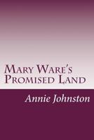 Mary Ware's Promised Land 1516889053 Book Cover