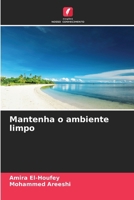 Mantenha o ambiente limpo (Portuguese Edition) 6209830358 Book Cover