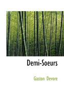 Demi-Soeurs 1110436580 Book Cover