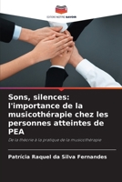 Sons, silences: l'importance de la musicothérapie chez les personnes atteintes de PEA (French Edition) 6209444156 Book Cover
