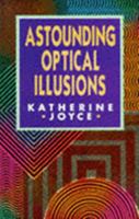 Astounding Optical Illusions 0806904321 Book Cover