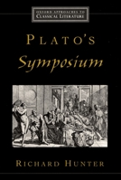 Plato's Symposium (Oxford Approaches to Classical Literature) 0195160800 Book Cover