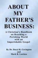 About My Father's Business 0974633682 Book Cover