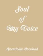 Soul of My Voice 136566161X Book Cover
