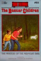 The Mystery of the Midnight Dog (Boxcar Children Mysteries)