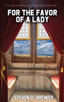 For the Favor of a Lady 1957146206 Book Cover